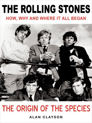 cover image of The Rolling Stones:  the Origin of the Species